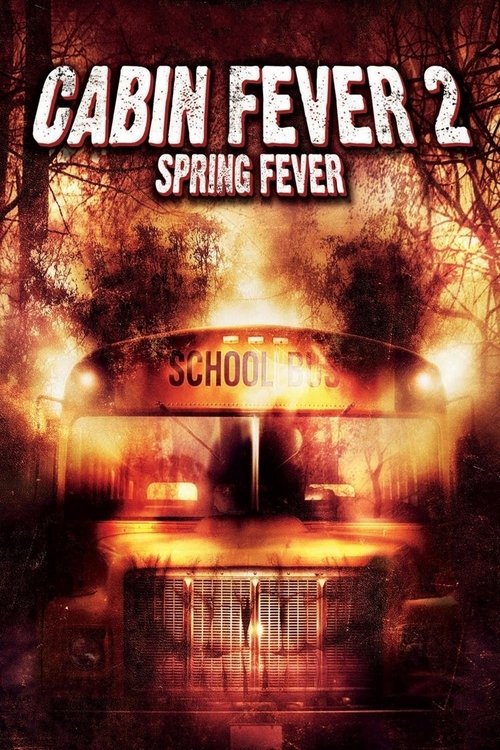 Cabin Fever 2: Spring Fever DVD poster