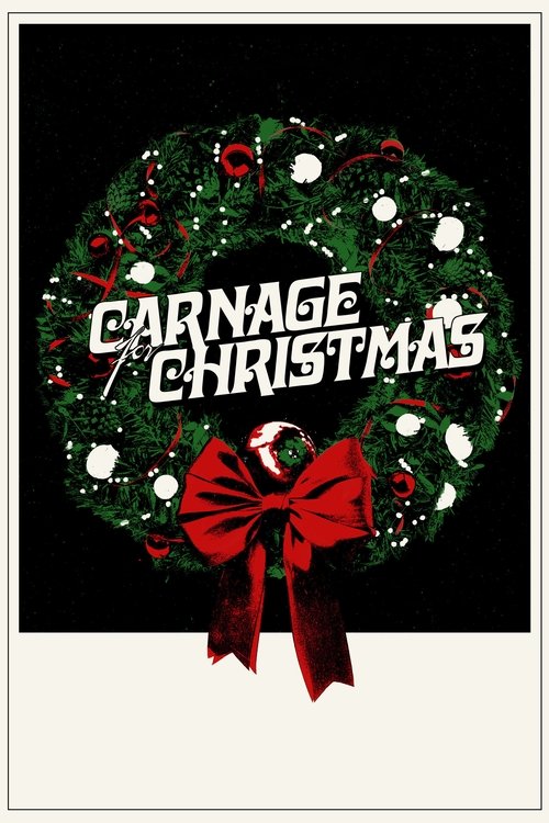 Carnage for Christmas Blu-ray poster
