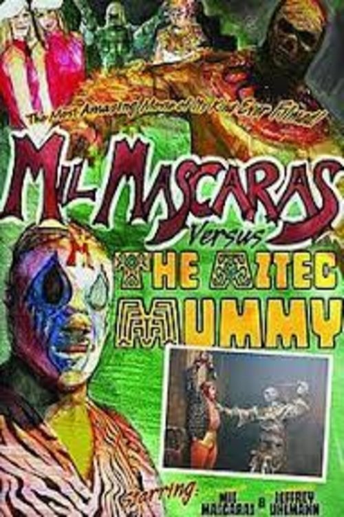 Mil Mascaras vs. the Aztec Mummy  poster