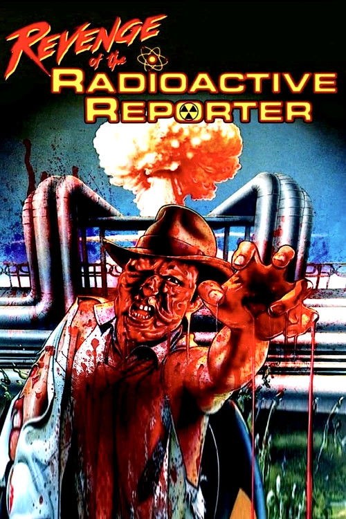 Revenge of the Radioactive Reporter Blu-ray poster