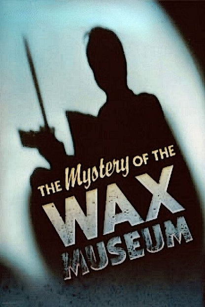 Mystery of the Wax Museum DVD poster