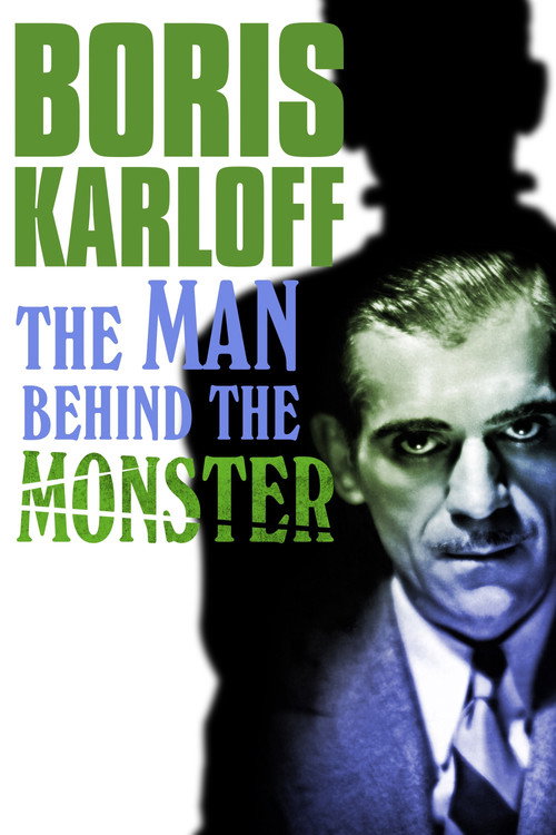 Boris Karloff: The Man Behind the Monster Blu-ray poster