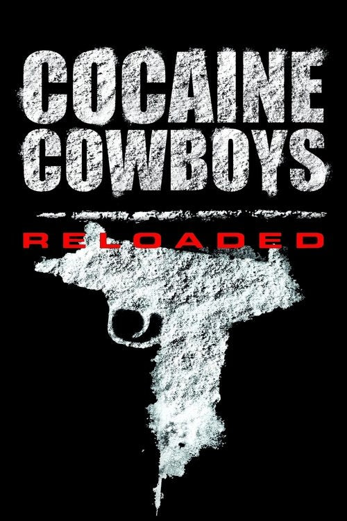 Cocaine Cowboys: Reloaded Blu-ray poster