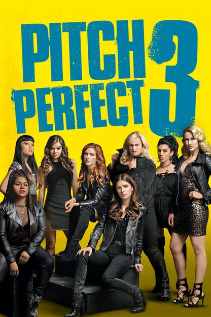 Pitch Perfect 3 4K UHD poster