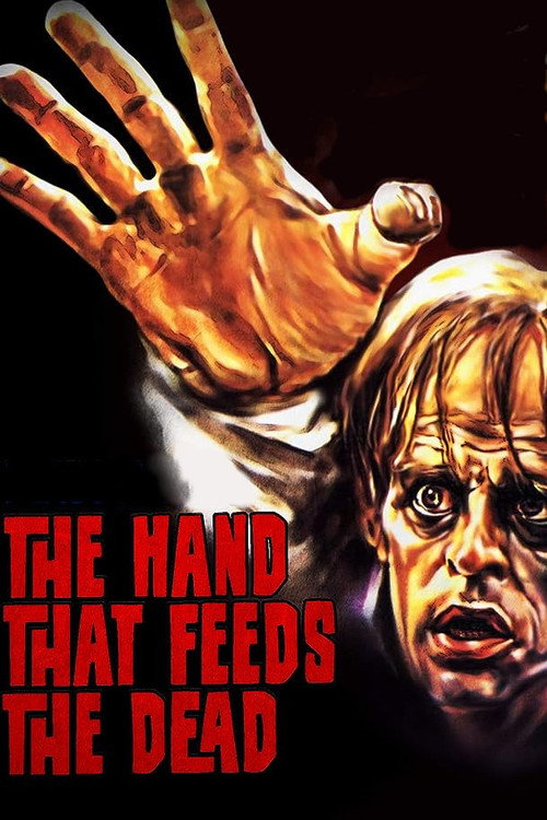 The Hand That Feeds the Dead Blu-ray poster
